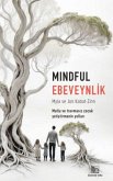Mindful Ebeveynlik Mindful Ebeveynlik