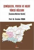 Cemisgezek, Pertek ve Hozat Yöresi Agizlari Cemisgezek, Pertek ve Hozat Yöresi Agizlari