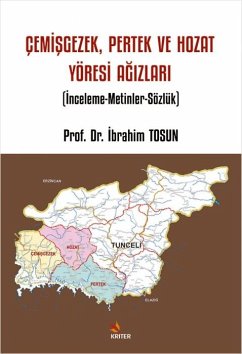 Cemisgezek, Pertek ve Hozat Yöresi Agizlari - Tosun, Ibrahim