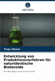 Entwicklung von Produktionsverfahren für naturidentische Biotenside