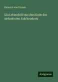 Ein Lebensbild aus dem Ende des siebzehnten Jahrhunderts Ein Lebensbild aus dem Ende des siebzehnten Jahrhunderts