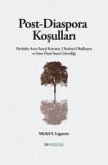 Post - Diaspora Kosullari Post - Diaspora Kosullari
