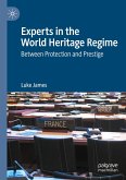 Experts in the World Heritage Regime Experts in the World Heritage Regime