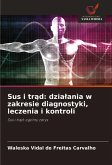 Sus i tr¿d: dzia¿ania w zakresie diagnostyki, leczenia i kontroli