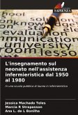 L'insegnamento sul neonato nell'assistenza infermieristica dal 1950 al 1980