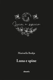 Luna e spine (eBook, ePUB) Luna e spine (eBook, ePUB)
