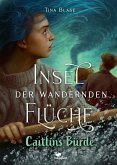 Insel der wandernden Flüche - Caitlíns Bürde Insel der wandernden Flüche - Caitlíns Bürde