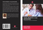 Cárie dentária e sua prevenção