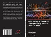 OPTYMALIZACJA ALGORYTMÓW SZYBKIEJ ESTYMACJI RUCHU W KOMPRESJI WIDEO OPTYMALIZACJA ALGORYTMÓW SZYBKIEJ ESTYMACJI RUCHU W KOMPRESJI WIDEO