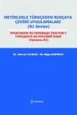 Metinlerle Türkceden Ruscaya Ceviri Uygulamalari B1 Seviye Metinlerle Türkceden Ruscaya Ceviri Uygulamalari B1 Seviye