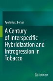 A Century of Interspecific Hybridization and Introgression in Tobacco A Century of Interspecific Hybridization and Introgression in Tobacco