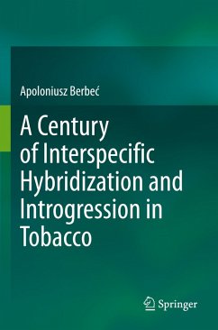 A Century of Interspecific Hybridization and Introgression in Tobacco - Berbec, Apoloniusz