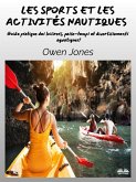 Les Sports Et Les Activités Nautiques (eBook, ePUB)