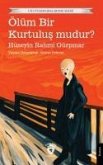 Ölüm Bir Kurtulus Mudur Ölüm Bir Kurtulus Mudur