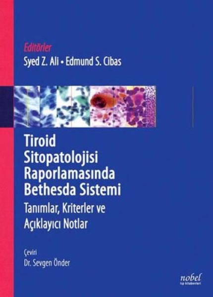 Tiroid Sitopatolojisi Raporlamasinda Bedhesda Sistemi