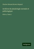 Archives de physiologie normale et pathologique Archives de physiologie normale et pathologique