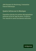 Quatre lettres sur le Mexique Quatre lettres sur le Mexique