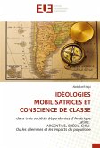 IDÉOLOGIES MOBILISATRICES ET CONSCIENCE DE CLASSE IDÉOLOGIES MOBILISATRICES ET CONSCIENCE DE CLASSE