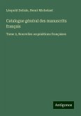 Catalogue général des manuscrits français Catalogue général des manuscrits français