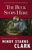 The Buck Stops Here (The Million Dollar Mysteries, #5) (eBook, ePUB) The Buck Stops Here (The Million Dollar Mysteries, #5) (eBook, ePUB)