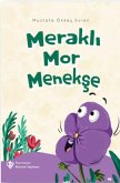 Merakli Mor Menekse Merakli Mor Menekse