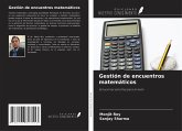 Gestión de encuentros matemáticos Gestión de encuentros matemáticos