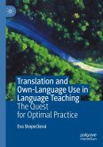 Translation and Own-Language Use in Language Teaching Translation and Own-Language Use in Language Teaching