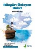 Doga Ananin Dersleri 3 - Rüzgari Özleyen Bulut Doga Ananin Dersleri 3 - Rüzgari Özleyen Bulut