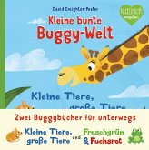 Kleine bunte Buggy-Welt - Kleine Tiere, Große Tiere & Froschgrün & Fuchsrot Kleine bunte Buggy-Welt - Kleine Tiere, Große Tiere & Froschgrün & Fuchsrot