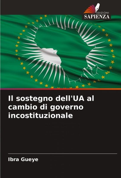Il sostegno dell'UA al cambio di governo incostituzionale Il sostegno dell'UA al cambio di governo incostituzionale