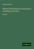 Bulletin hebdomadaire de Association scientifique de France Bulletin hebdomadaire de Association scientifique de France
