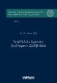 Vergi Hukuku Acisindan Özel Yasamin Gizliligi Hakki Ciltli Vergi Hukuku Acisindan Özel Yasamin Gizliligi Hakki Ciltli