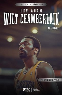 Wilt Chamberlain - Dev Adam - Gökce, Ada