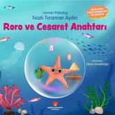 Roro ve Cesaret Anahtari Roro ve Cesaret Anahtari