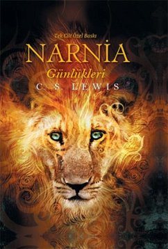 Narnia Günlükleri - Tek Cilt Özel Baski Ciltli