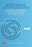 Kurumsal Sürdürülebilirlikte Stratejik Yönetim