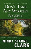 Don't Take Any Wooden Nickels (The Million Dollar Mysteries, #2) (eBook, ePUB) Don't Take Any Wooden Nickels (The Million Dollar Mysteries, #2) (eBook, ePUB)