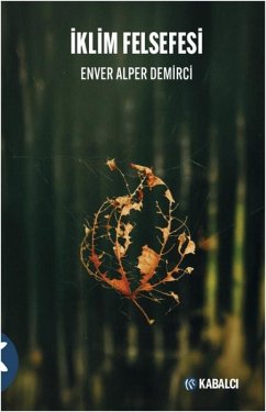 Iklim Felsefesi - Alper Demirci, Enver