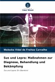 Sus und Lepra: Maßnahmen zur Diagnose, Behandlung und Bekämpfung