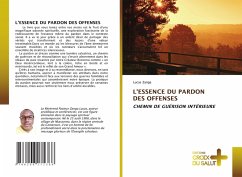 L'ESSENCE DU PARDON DES OFFENSES Cover L'ESSENCE DU PARDON DES OFFENSES