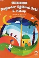 5 Yas ve Üzeri Degerler Egitimi Seti 5. Kitap - Merve Demir Uzun, Z.; Ferhan Can, Nuran