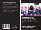 Kolejne przemiany polityczne i system wielopartyjny w DRK