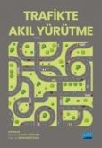 Trafikte Akil Yürütme Trafikte Akil Yürütme
