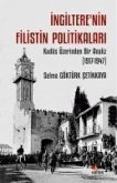 Ingilterenin Filistin Politikalari Ingilterenin Filistin Politikalari