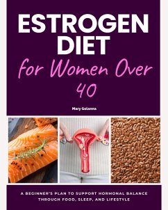 Cover Estrogen Diet for Women Over 40 (eBook, ePUB)