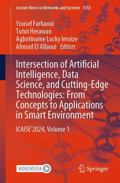 Intersection of Artificial Intelligence, Data Science, and Cutting-Edge Technologies: From Concepts to Applications in Smart Environment (eBook, PDF)