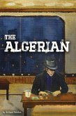 The Algerian (eBook, ePUB) The Algerian (eBook, ePUB)