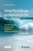 Umweltpolitik aus sozialökologischer Perspektive (eBook, PDF)