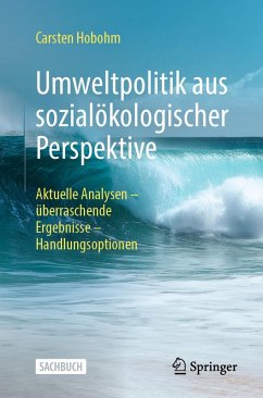 Umweltpolitik aus sozialökologischer Perspektive (eBook, PDF) Cover Umweltpolitik aus sozialökologischer Perspektive (eBook, PDF)
