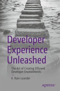 Developer Experience Unleashed (eBook, PDF) - Leander, K. Rain